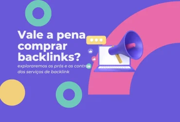 Vale a pena comprar backlinks